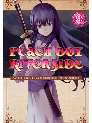 cover image of Peach Boy Riverside, Volume 9